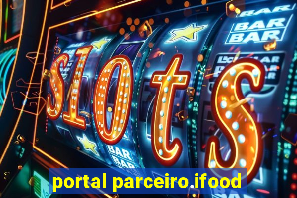 portal parceiro.ifood